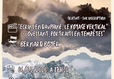Soirée films de montagne : « Ecrins en dauphiné, le voyage vertical » et « Ouessant, portraits en tempêtes”
