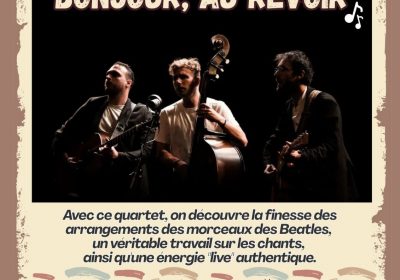Concert – Bonjour, au revoir !